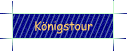 K�nigstour